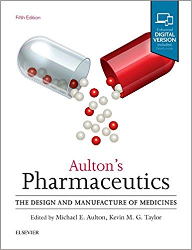 Aulton's Pharmaceutics: The Design and Manufacture of Medicines 5th Edition pdf